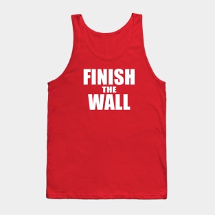 Finish The Wall Tank Top